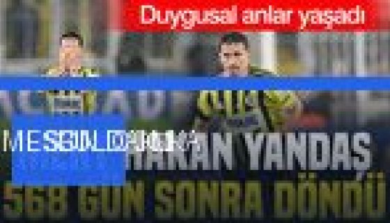 Mert Hakan Yandaş 568 Gün Sonra Sahalara Döndü: Fenerbahçe'nin Galibiyetinde Yıldızı Parla (Foto Galeri)