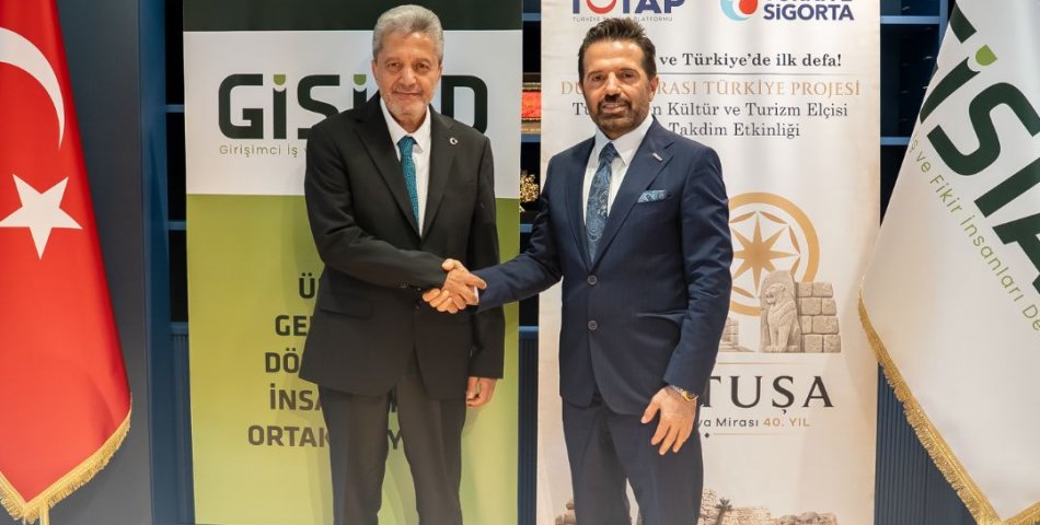 GİSİAD ve TUTAP'tan Küresel Vizyon: Türkiye'nin Tanıtımı İçin Dev İş Birliği İmzalandı